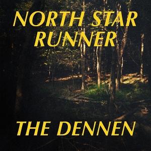 CD Shop - NORTH STAR RUNNER DENNEN