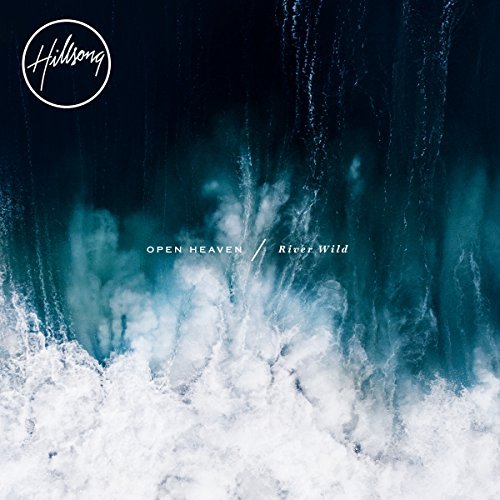 CD Shop - HILLSONG OPEN HEAVEN/RIVER WILD