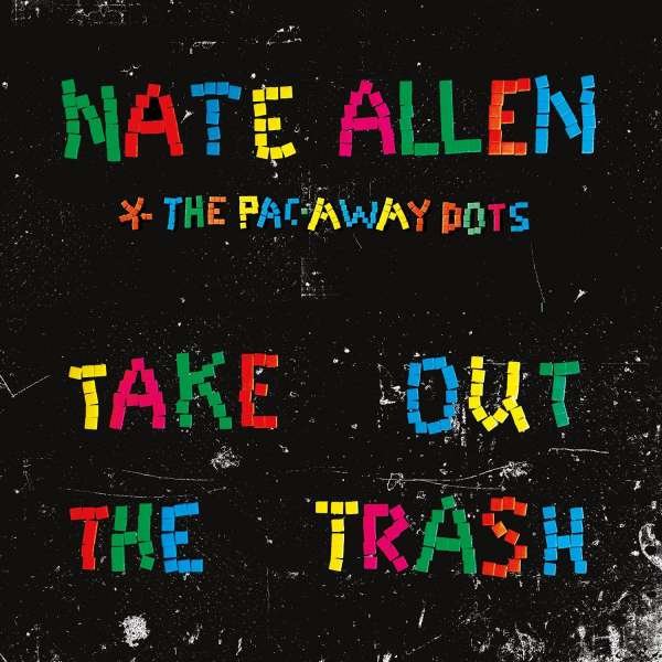 CD Shop - NATE & THE PARC-AWAY DOTS ALLEN TAKE OUT THE TRASH