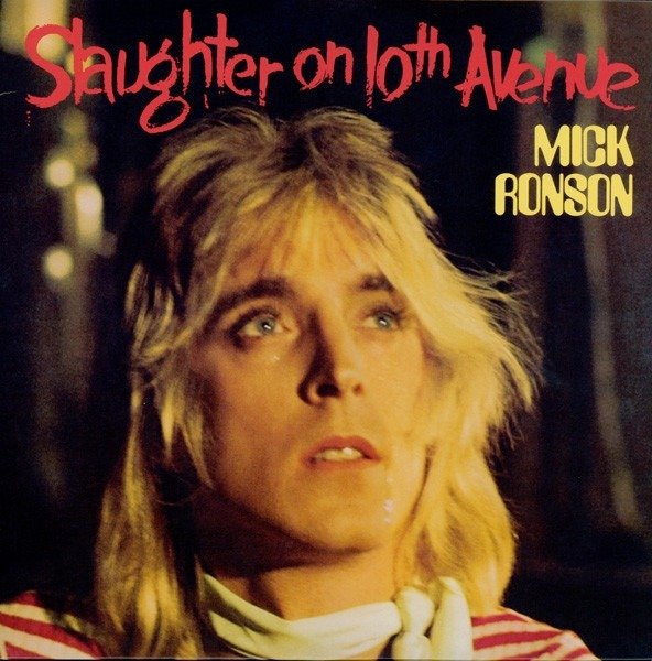 CD Shop - MICK RONSON SLAUGHTER ON 10TH AVENUE