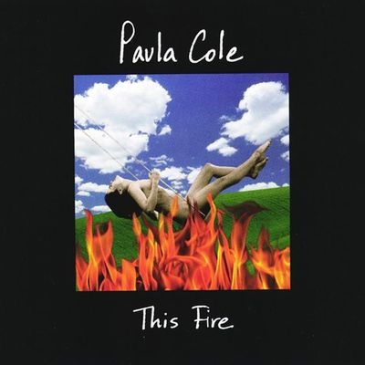 CD Shop - PAULA COLE THIS FIRE