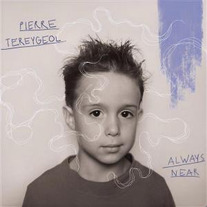 CD Shop - PIERRE TEREYGEOL ALWAYS
