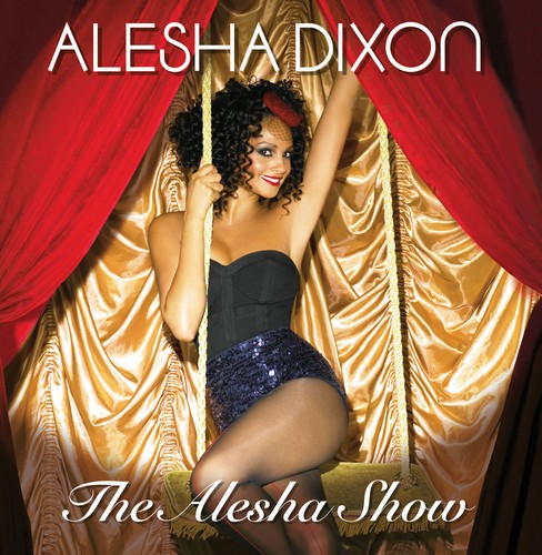 CD Shop - ALESHA DIXON ALESHA SHOW