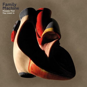 CD Shop - FAMILY MACHINE HOUSES THAT YOU LIVED IN