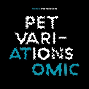 CD Shop - ATOMIC PET VARIATIONS