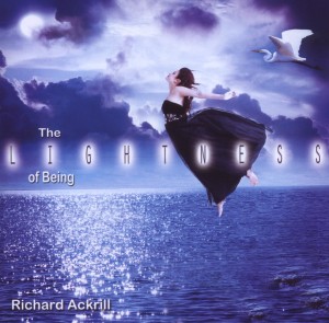CD Shop - RICHARD ACKRILL LIGHTNESS OF BEING