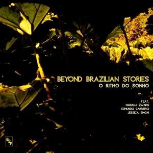 CD Shop - BEYOND BRAZILIAN STORIES O RITMO DO SONHO