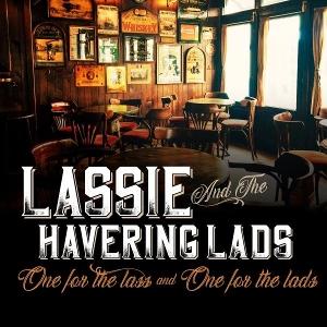 CD Shop - LASSIE,THE HAVERING LADS ONE FOR THE LASS AND O...
