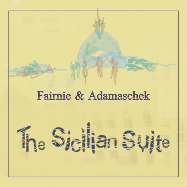 CD Shop - FAIRNIE & ADAMASCHEK SICILIAN SUITE