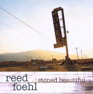 CD Shop - REED FOEHL STONED BEAUTIFUL