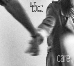 CD Shop - UPTOWN LOVERS CARE