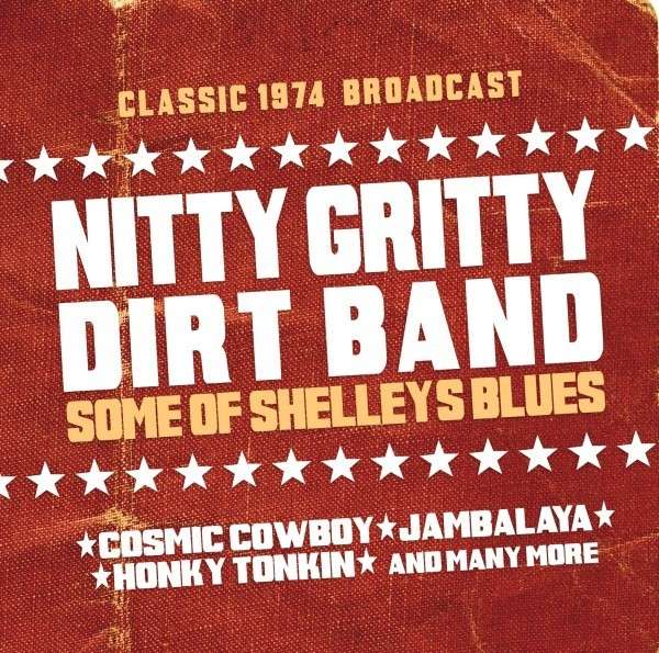 CD Shop - NITTY GRITTY DIRT BAND SOME OF SHELLY\
