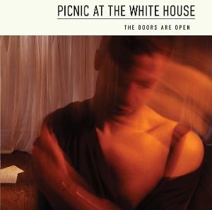 CD Shop - PICNIC AT THE WHITEHOUSE DOORS ARE OPEN