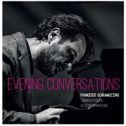 CD Shop - FRANCESCO SCARAMUZZINO EVENING CONVERSATIONS