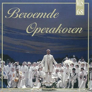 CD Shop - VARIOUS ARTISTS BEROEMDE OPERAKOREN