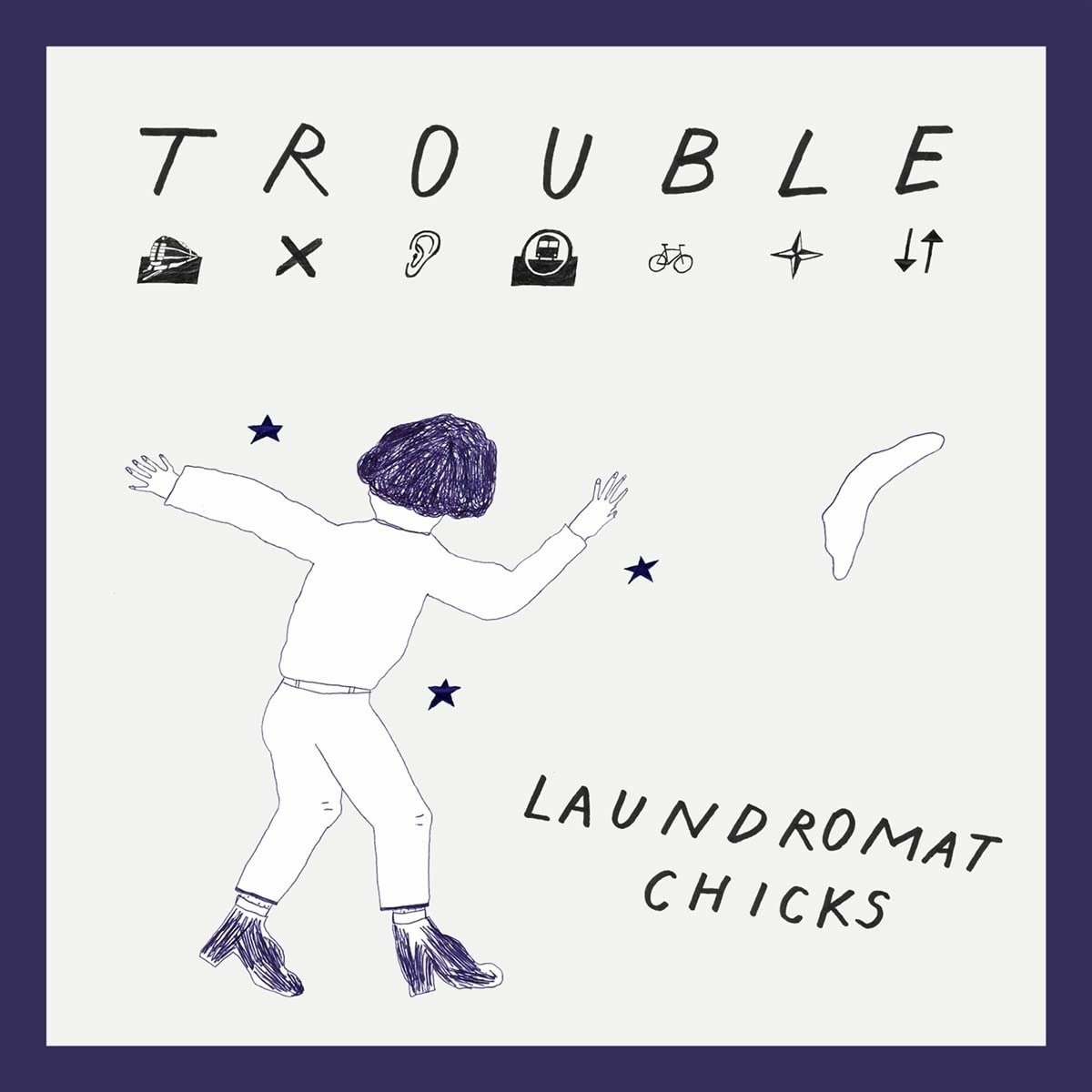 CD Shop - LAUNDROMAT CHICKS TROUBLE