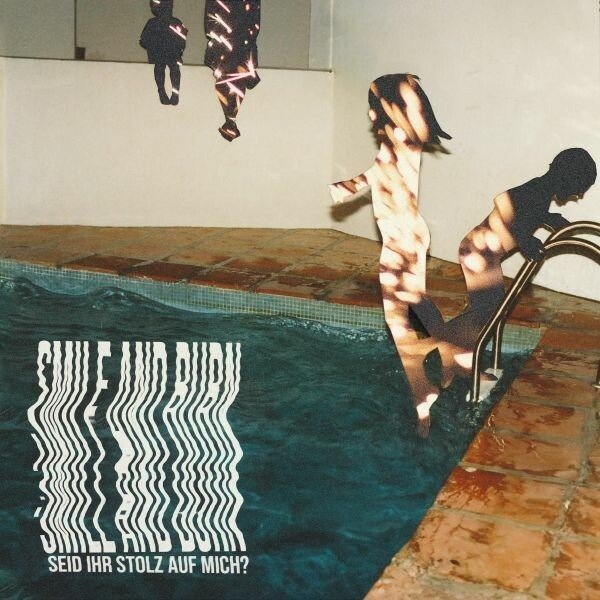 CD Shop - SMILE AND BURN SEID IHR STOLZ AUF MICH?