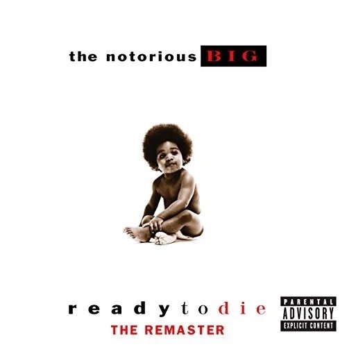 CD Shop - NOTORIOUS B.I.G., THE READY TO DIE