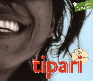 CD Shop - TIPARI FROM LA REUNION