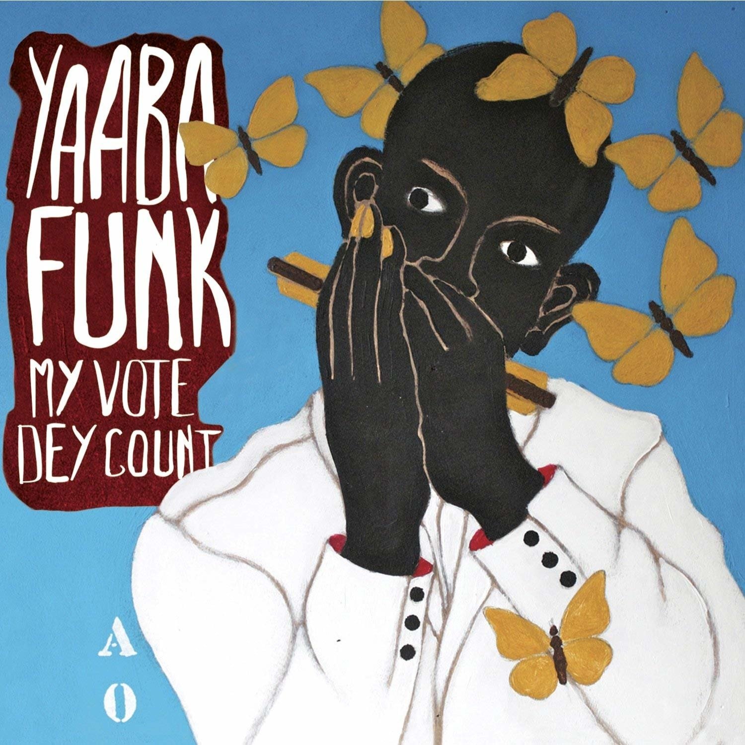 CD Shop - YAABA FUNK MY VOTE DEY COUNT