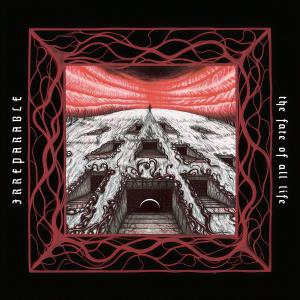 CD Shop - IRREPARABLE FATE OF ALL LIFE