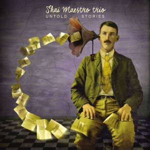 CD Shop - SHAI MAESTRO TRIO UNTOLD STORIES