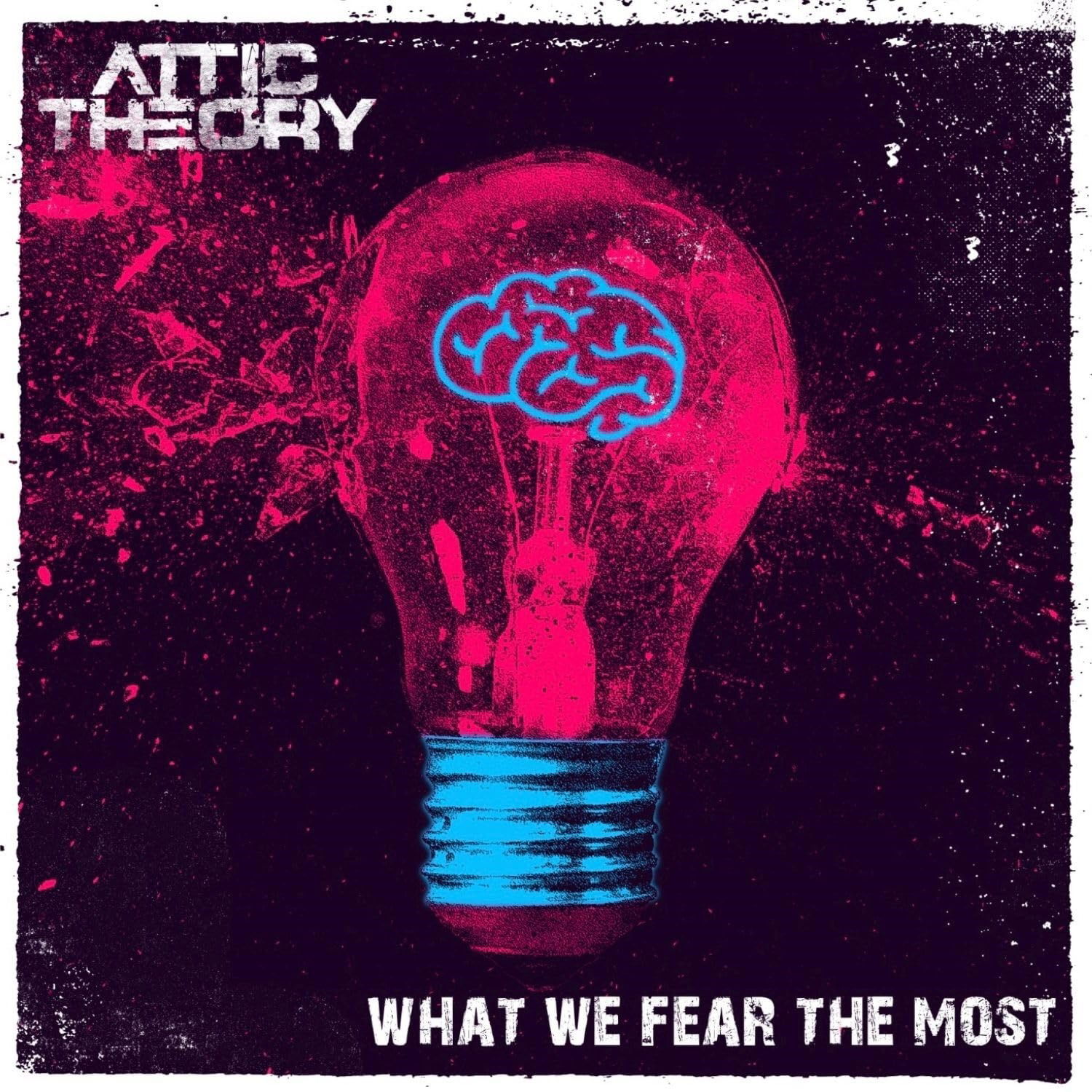 CD Shop - ATTIC THEORY WHAT WE FEAR THE MOST