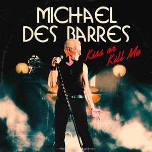 CD Shop - MICHAEL DES BARRES 7-KISS OR KILL ME