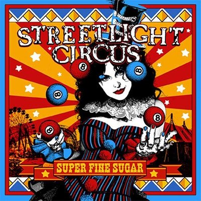CD Shop - STREETLIGHT CIRCUS SUPER FINE SUGAR