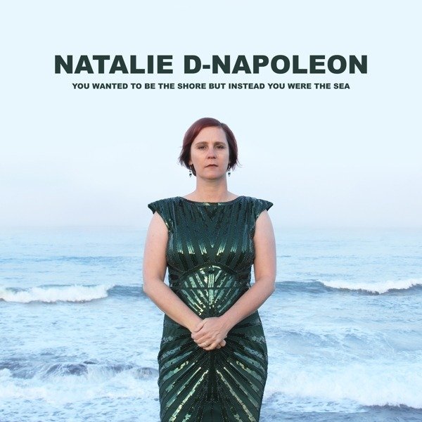CD Shop - NATALIE-D NAPOLEON YOU WANTED TO BE THE..