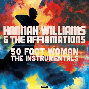 CD Shop - HANNAH & THE AFFIRMATIONS WILLIAMS 50 FOOT WOMAN (THE INS...