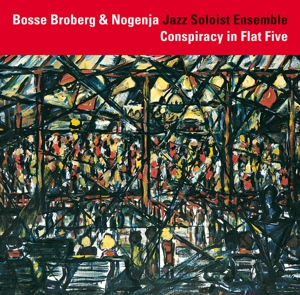 CD Shop - BOSSE BROBERG CONSPIRACY IN FLAT FIVE