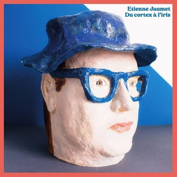 CD Shop - ETIENNE JAUMET DU CORTEX A L IRIS