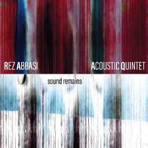 CD Shop - REZ ABBASI SOUND REMAINS