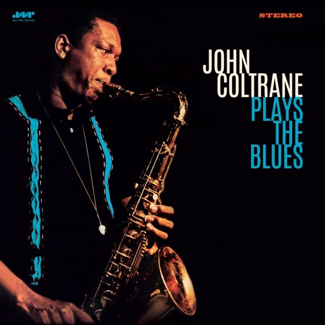 CD Shop - JOHN COLTRANE PLAYS THE BLUES