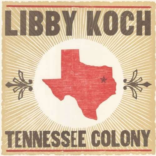 CD Shop - LIBBY KOCH TENNESSEE COLONY