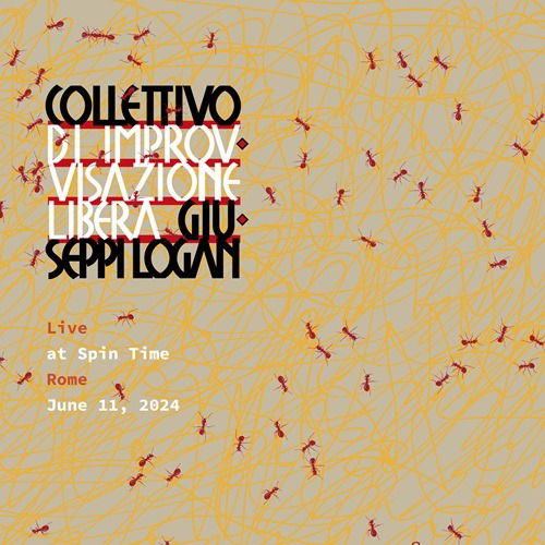 CD Shop - COLLETTIVO DI IMPROVVISAZIONE LIBERA GIUSEPPI LOGAN LIVE AT SPIN TIME (ROM...