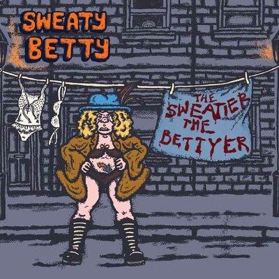 CD Shop - SWEATY BETTY THE SWEATIER THE BETTYER