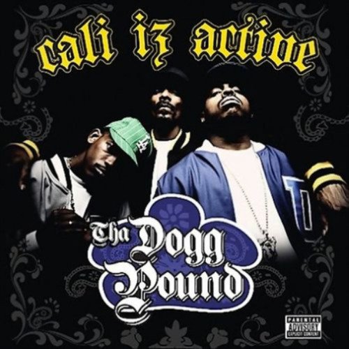 CD Shop - THA DOGG POUND CALI IZ ACTIVE