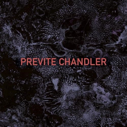 CD Shop - PREVITE CHANDLER PREVITE CHANDLER