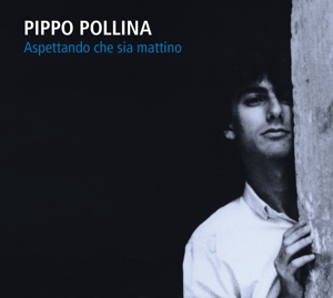 CD Shop - PIPPO POLLINA ASPETTANDO.. -REISSUE-