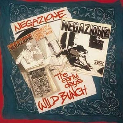 CD Shop - NEGAZIONE WILD BUNCH/EARLY DAYS