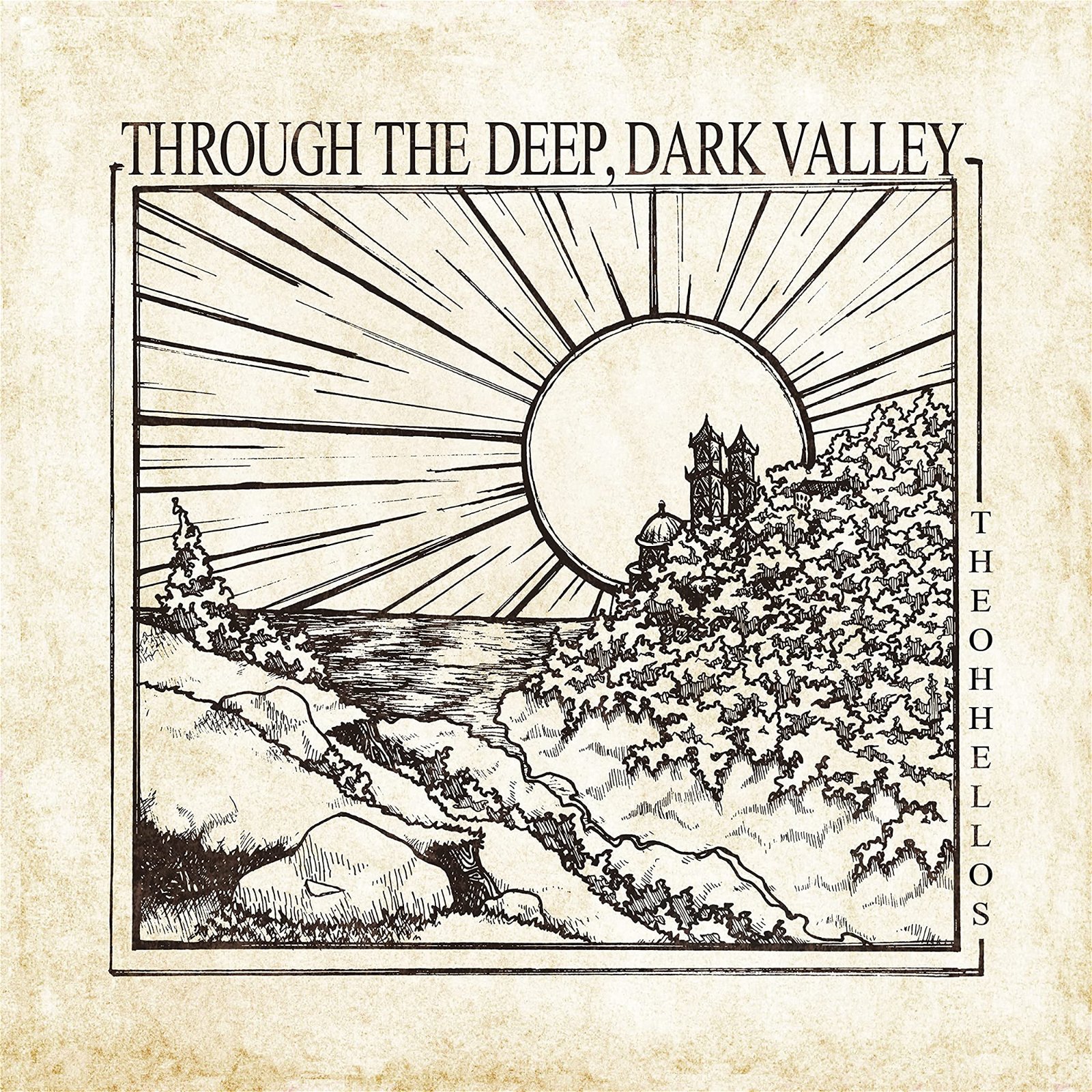 CD Shop - OH HELLOS THROUGH THE DEEP, DARK...