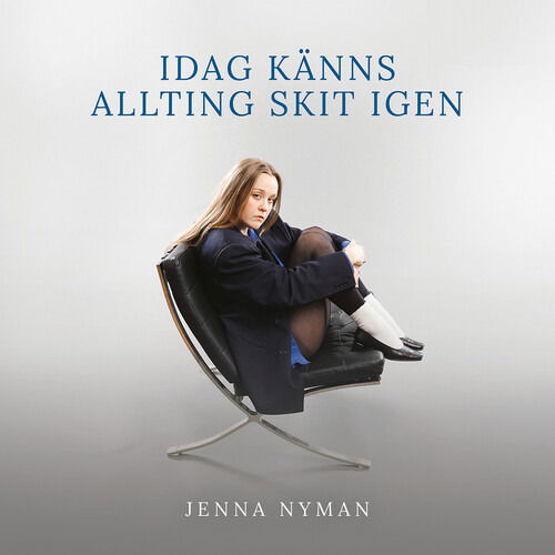 CD Shop - JENNA NYMAN IDAG KANNS ALLTING SKI...