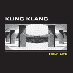 CD Shop - KLING KLANG HALF LIFE