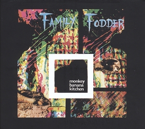 CD Shop - FAMILY FODDER MONKEY BANANA KITCHEN