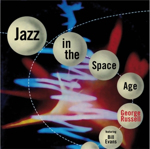 CD Shop - GEORGE RUSSELL JAZZ IN THE SPACE AGE
