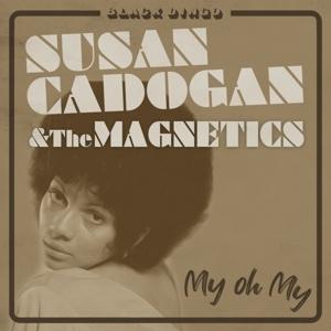 CD Shop - SUSAN -& THE MAGNETICS- CADOGAN 7-MY OH MY
