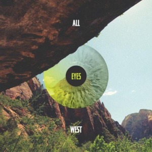 CD Shop - ALL EYES WEST ALL EYES WEST
