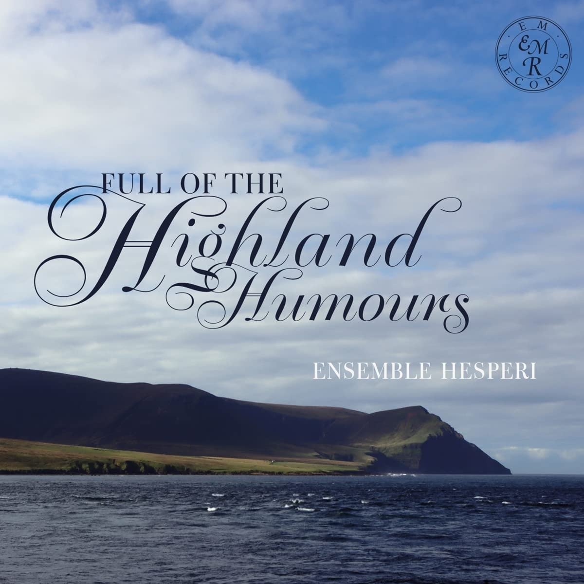 CD Shop - ENSEMBLE HESPERI FULL OF THE HIGHLAND..